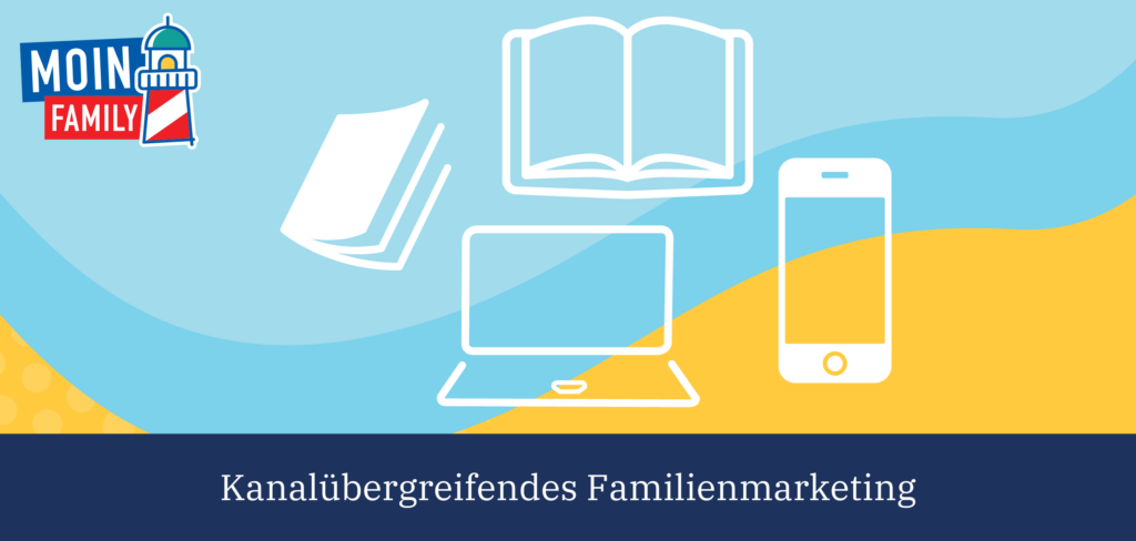 Beitragsbild fÃ¼r Referenz KanalÃ¼bergreifendes Familienmarketing fÃ¼r Moin Family mit Zeitschrift, Buch, Website und Social Media