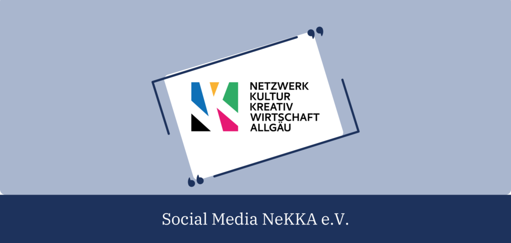 Logo Netzwerk Kultur- und Kreativwirtschaft AllgÃ¤u e.V. mit Unterzeile Social Media fÃ¼r NeKKA e.V.